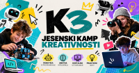 K3 – JESENSKI KAMP KREATIVNOSTI